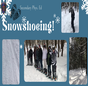 Snowshoeing!